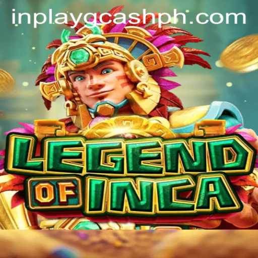 Discover the Adventure with LegendofInca and Inplay GCash